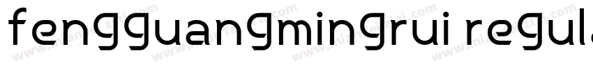 fengguangmingrui regular字体转换